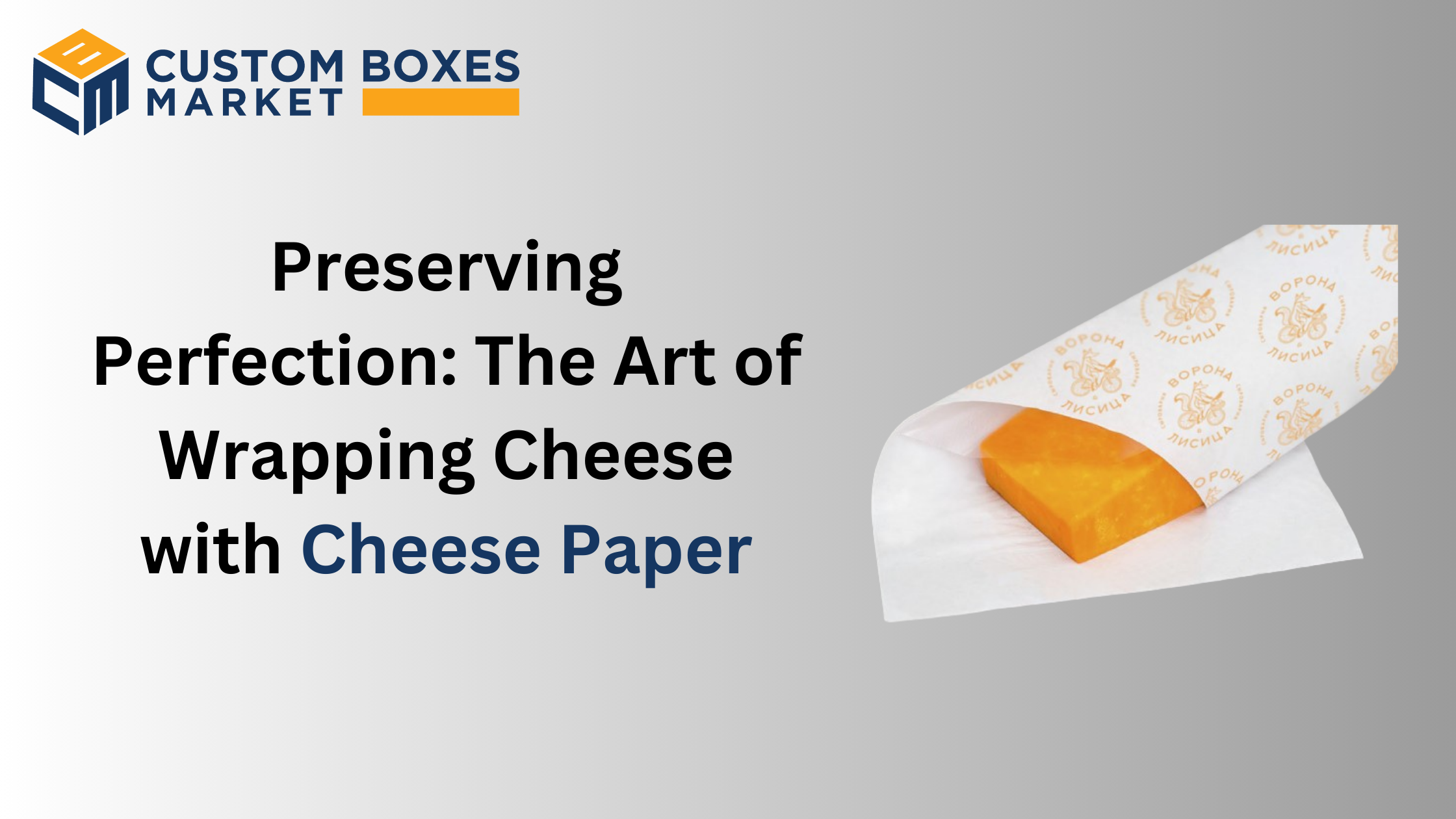 Cheese paper