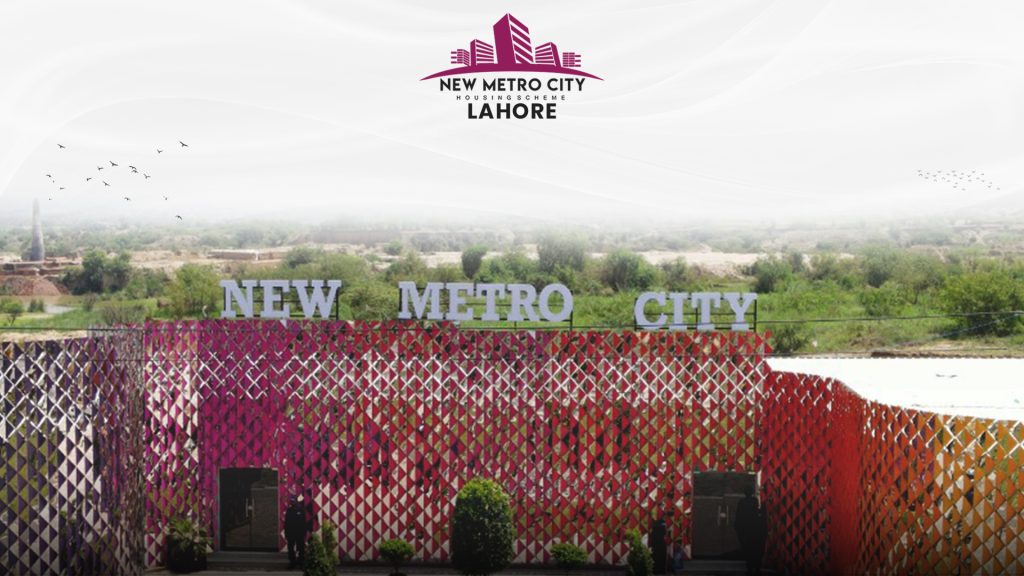 New Metro City Lahore