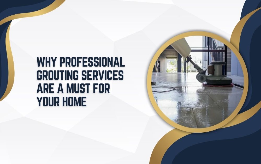 Grouting Services in Dubai