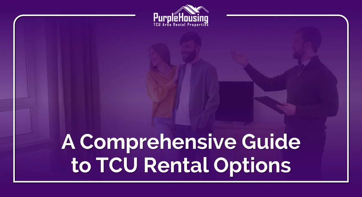 A Comprehensive Guide to TCU Rental Options