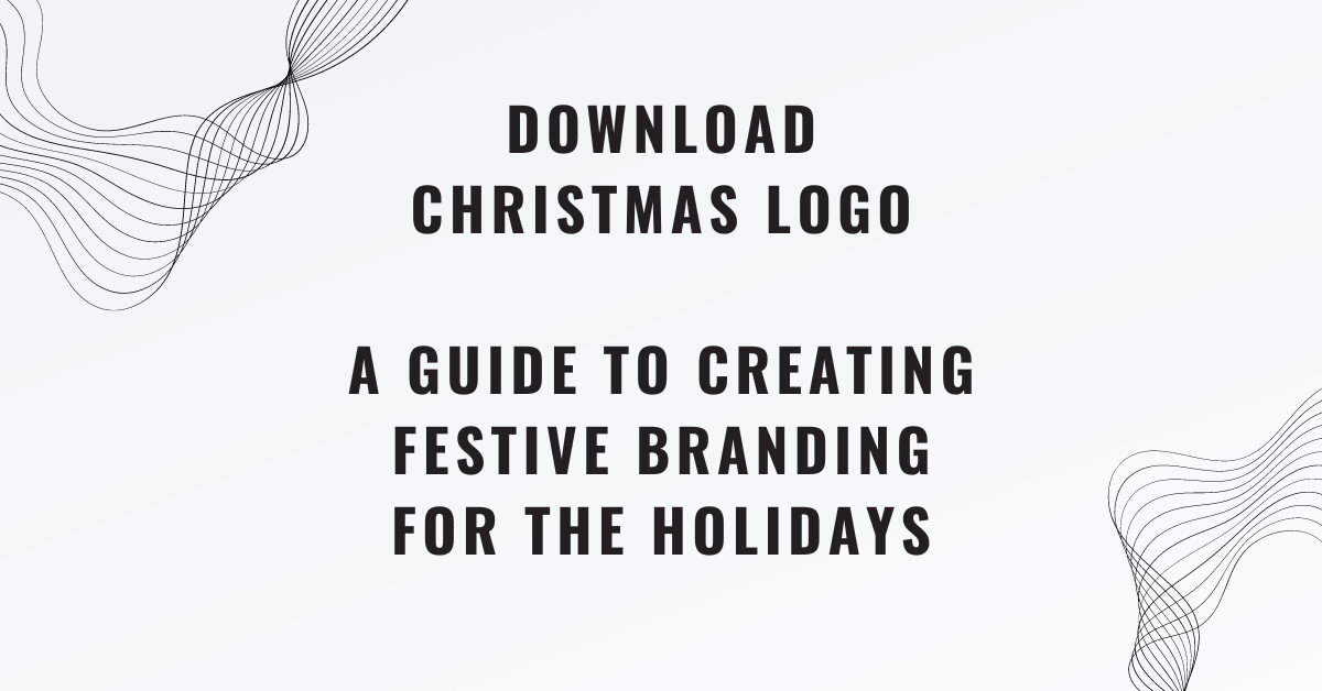 Download Christmas Logo A Guide to Creating Festive Branding for the Holidays