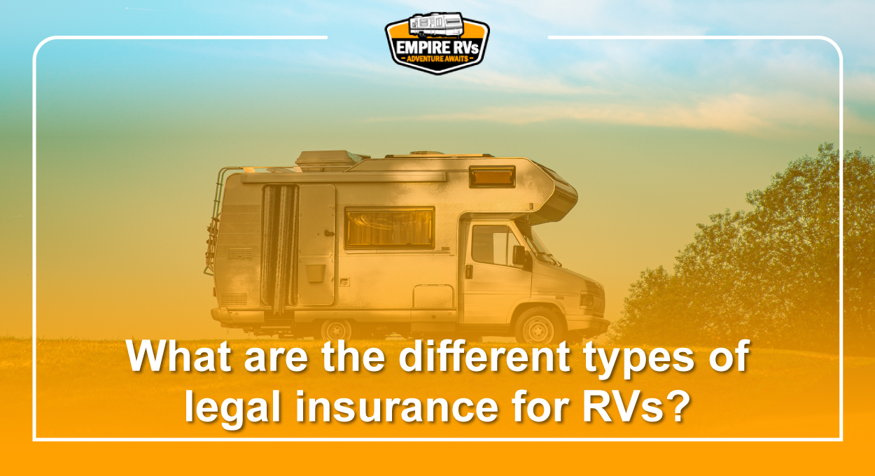 What are the different types of legal insurance for RVs?