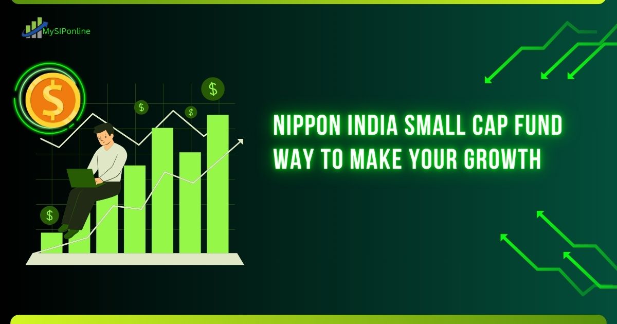 Nippon India Small Cap Fund