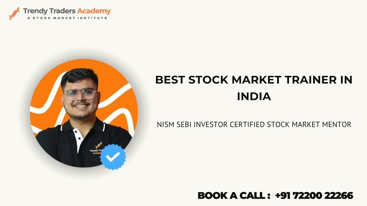 Best Stock Market Trainer In India