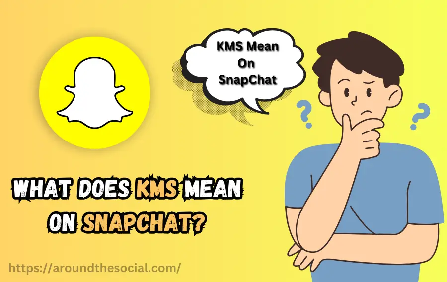 KMS Mean on Snapchat